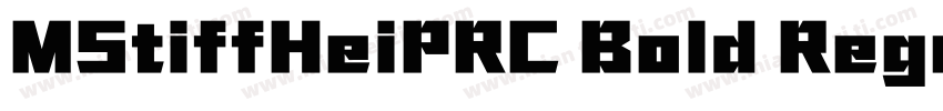 MStiffHeiPRC Bold Regular字体转换